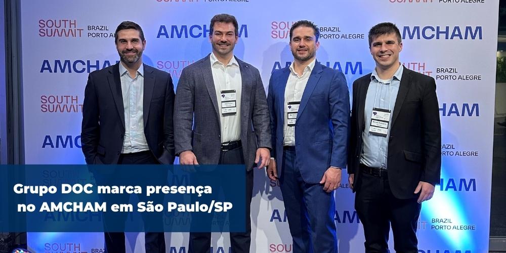 A presidência do Grupo DOC marca presença na AMCHAM PORTO ALEGRE 