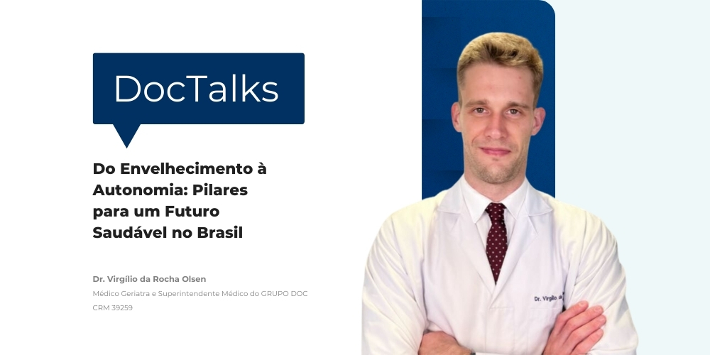 DOCTALKS: Pilares para um Futuro Saudável no Brasil